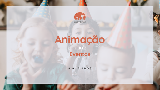 Animação de Eventos: 4 - 12 anos