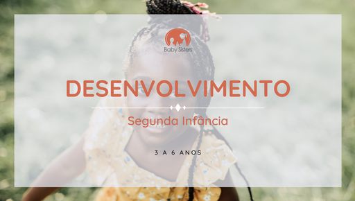 2ª Infância: 3-6 anos