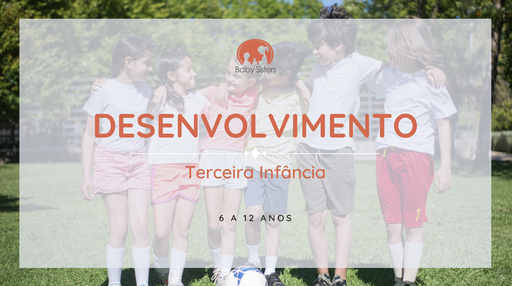 3ª Infância: 6-12 anos